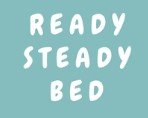 Ready Steady Bed